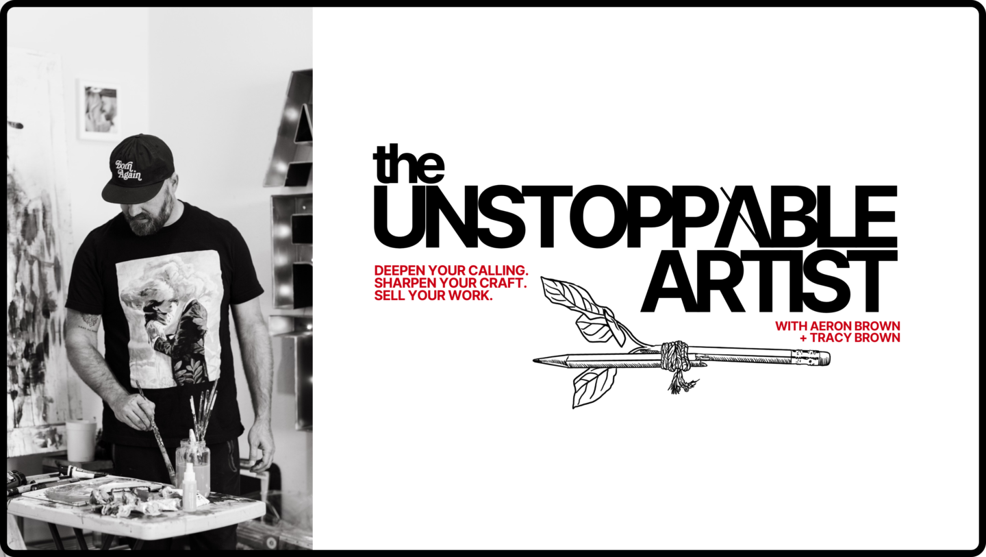 The Unstoppable Artist