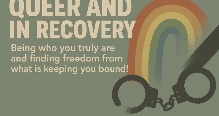 Queer and In Recovery