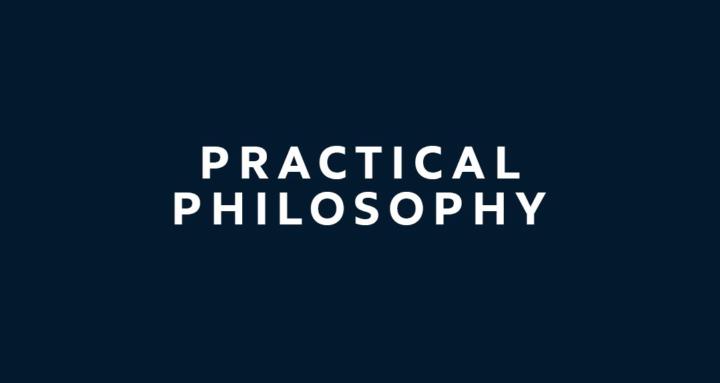Practical Philosophy