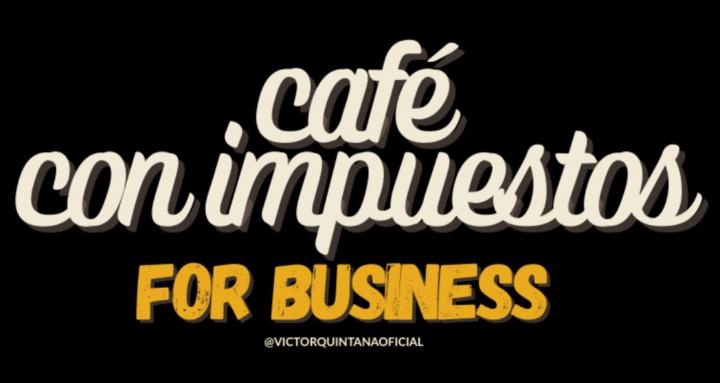 Café con Impuestos - Business