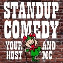 Standup Comedy Your Host & MC