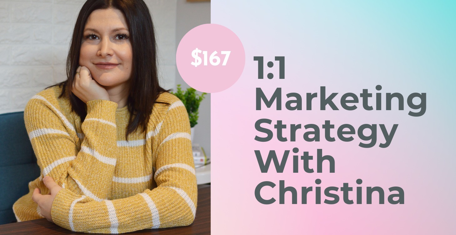 1:1 Marketing Strategy With Christina