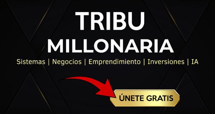 Tribu Millonaria