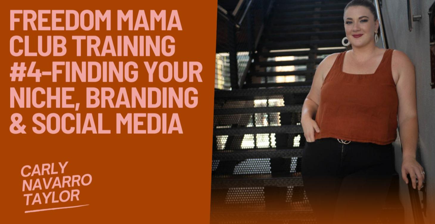 Training #4 Niche down, Branding & Social Media