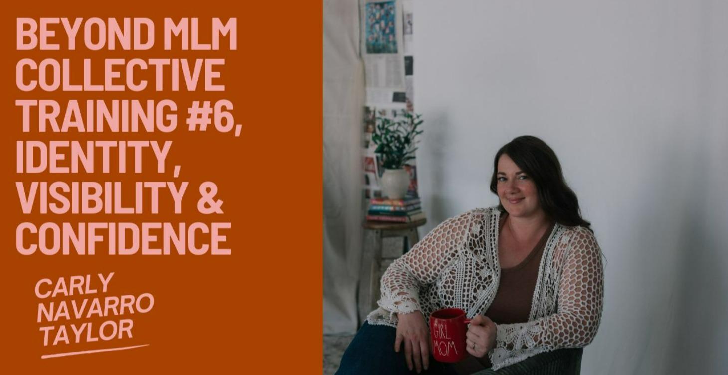 Training #6: Identity, visibility, and confidence