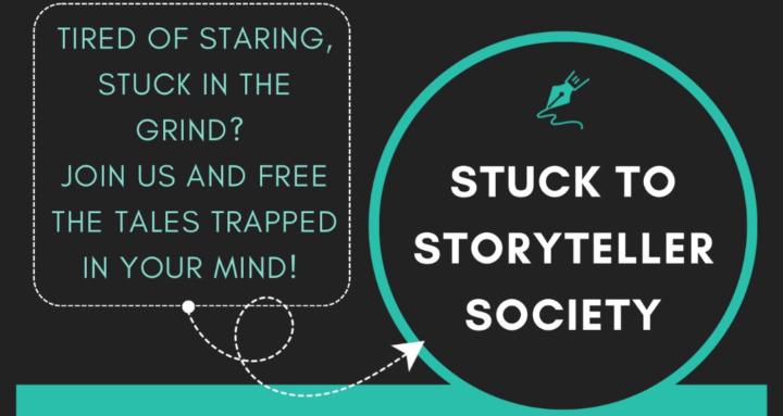 Stuck to Storyteller Society