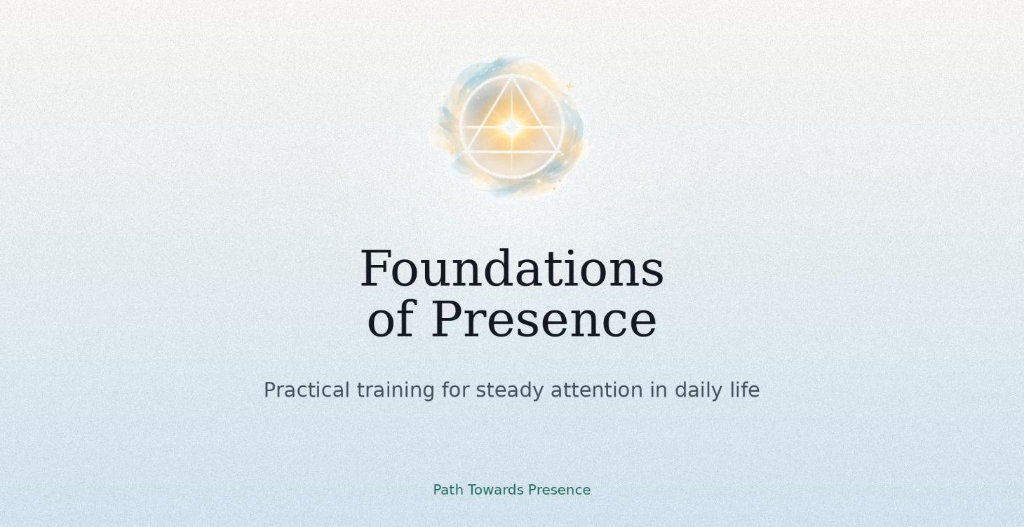 Foundations of Presence