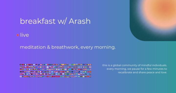 Breakfast with Arash