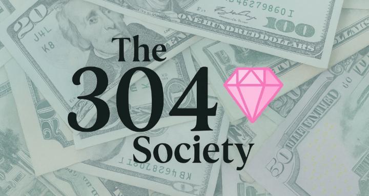 The 304 Society