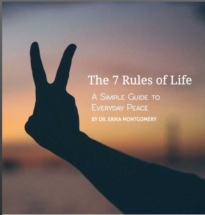 🥰 🙏🏽 The 7 Rules of Life - A Simple Guide To Everyday Peace by Dr. Montgomery 