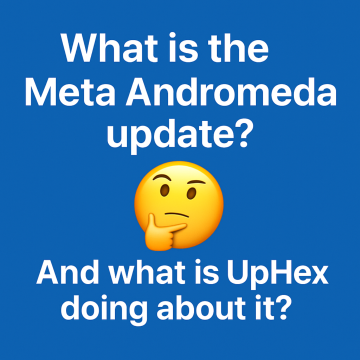 What does Meta’s Andromeda update mean for you?