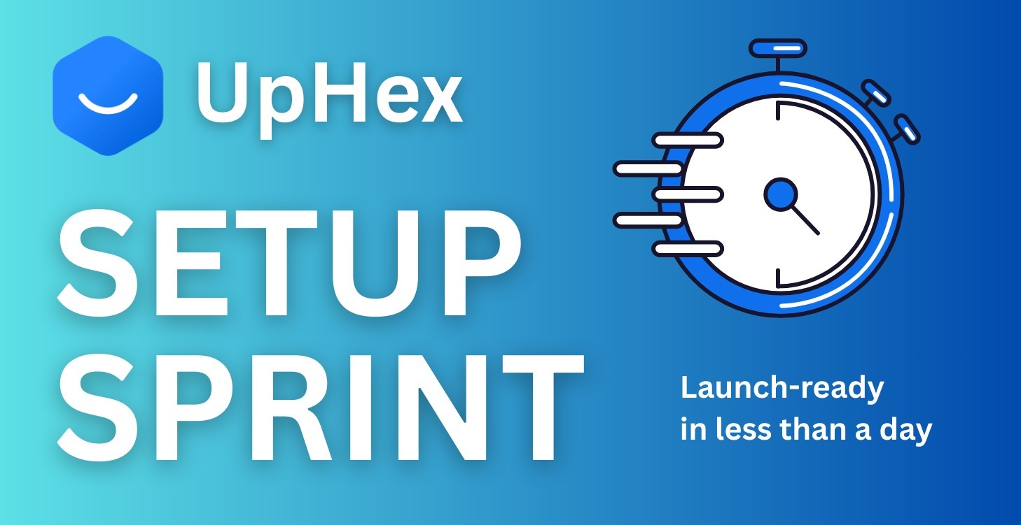 UpHex Setup Sprint