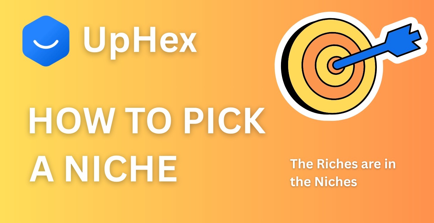 How to Pick a Niche