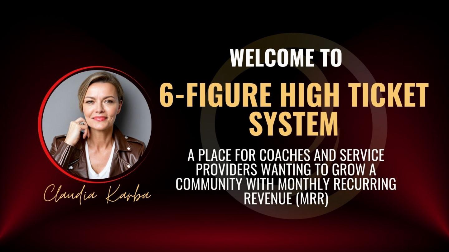 6 Figure High Ticket System
