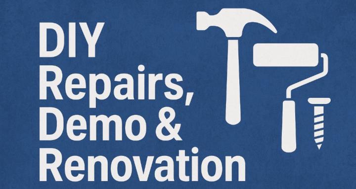 DIY repairs, demo & renovation