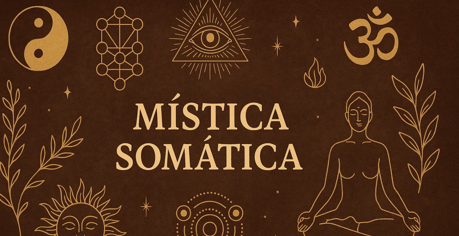 MISTICA SOMÁTICA