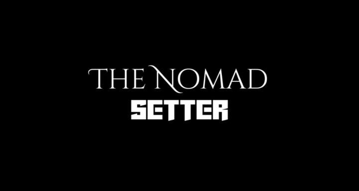 The Nomad Setter