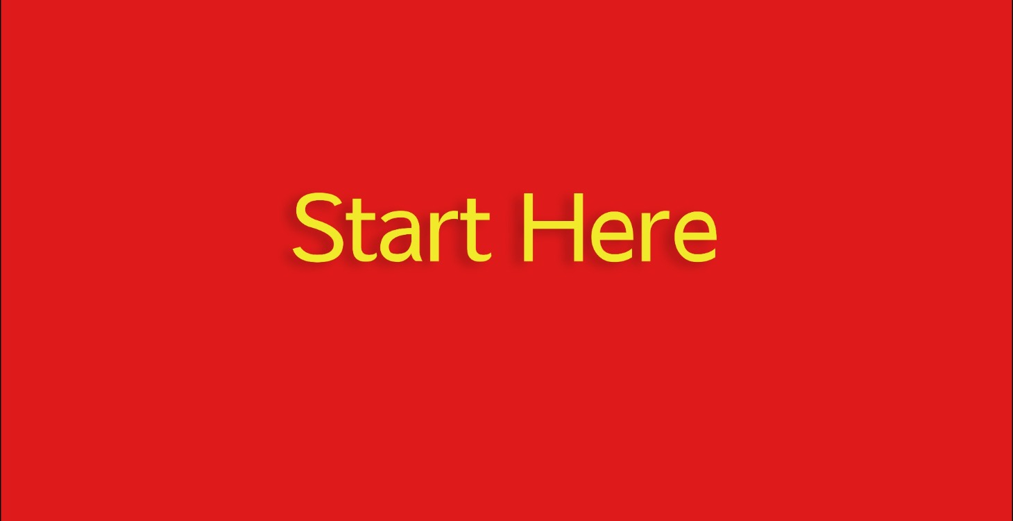 Start Here