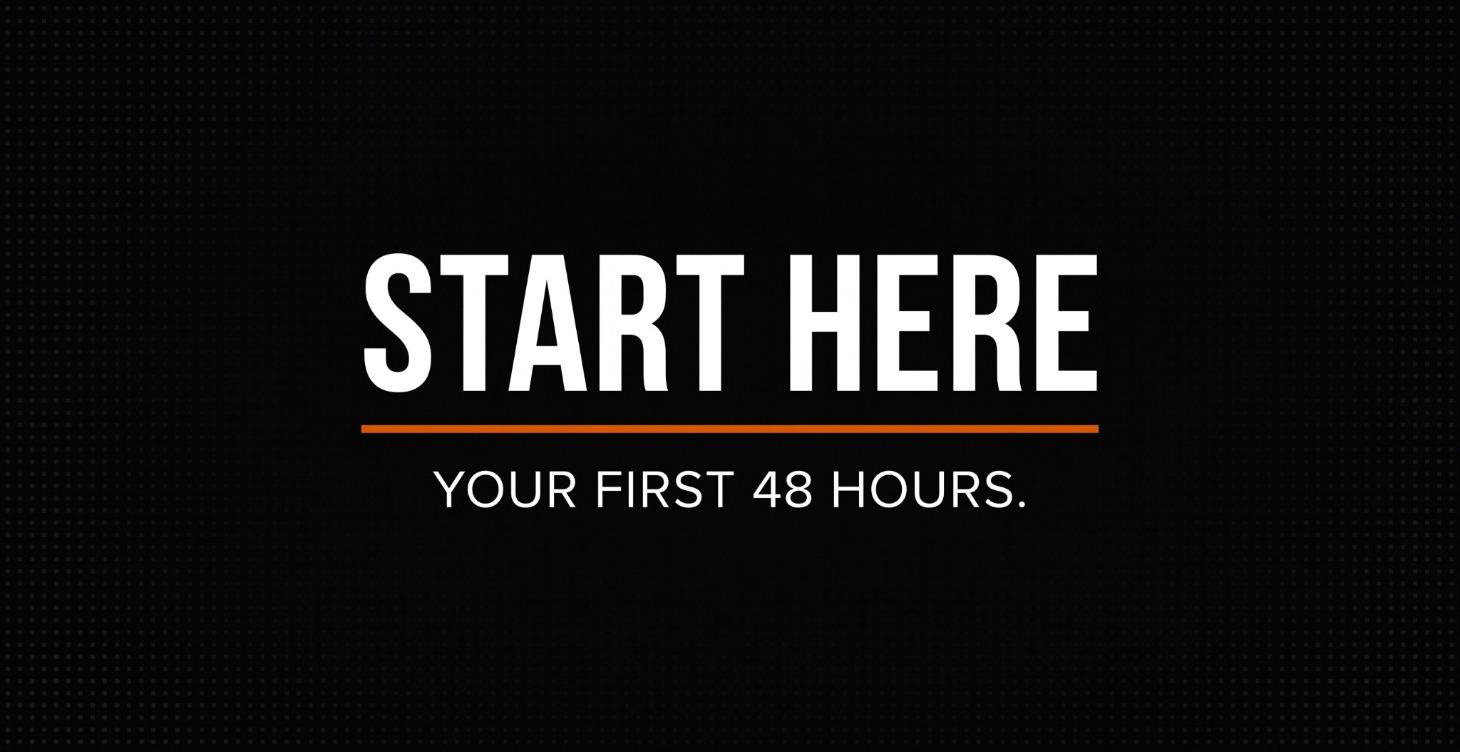 START HERE — FIRST 48 HOURS