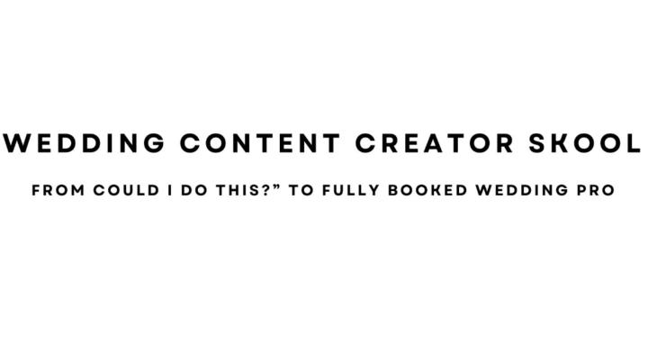 Wedding Content Creator Skool