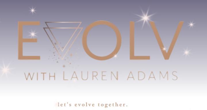 EVOLV WITH LAUREN ADAMS