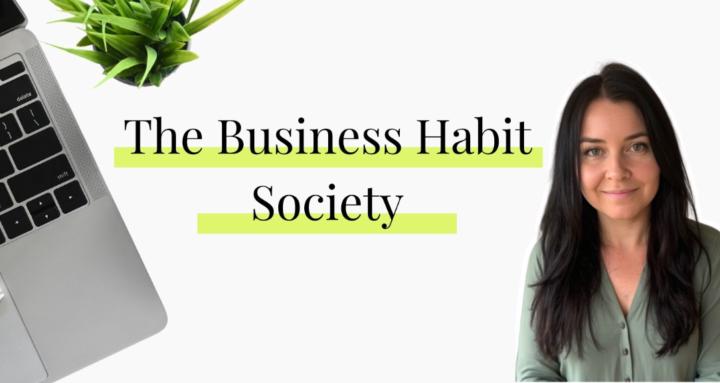 The Business Habits Society