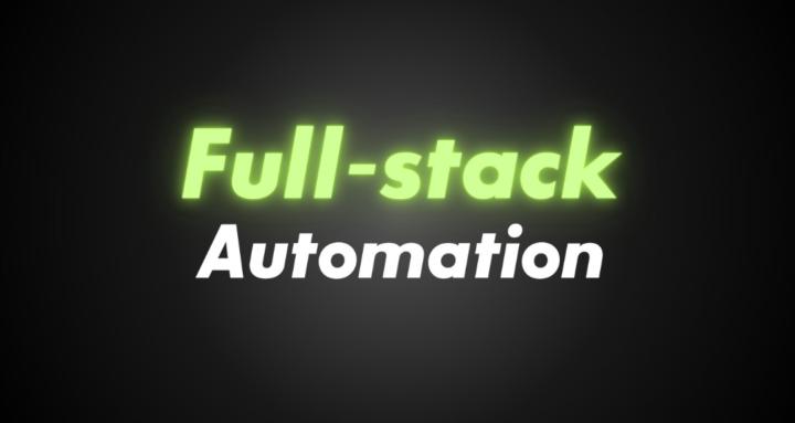 Full Stack Automation (Pro)