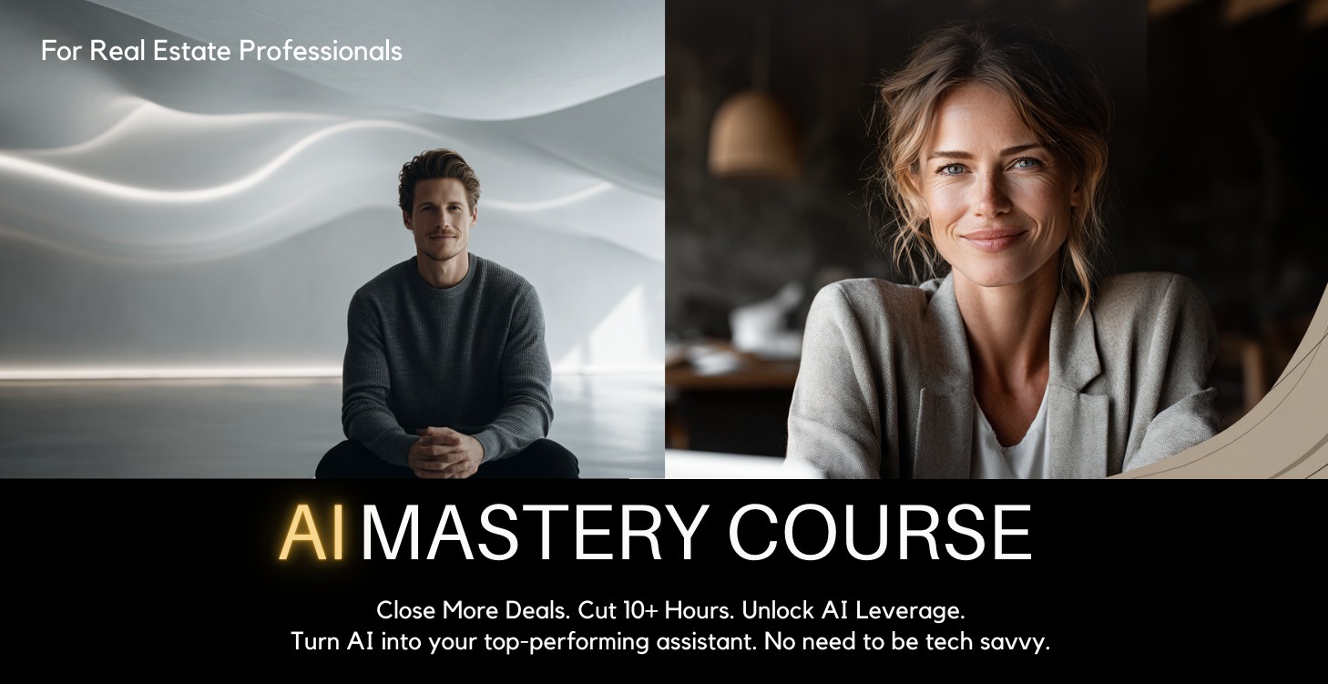 AI Mastery for Real Estate Agents