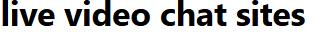 Adult video Chat