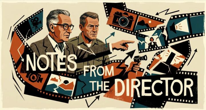 Notes From The Director