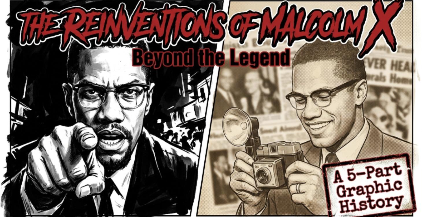 The Reinventions Of Malcolm X