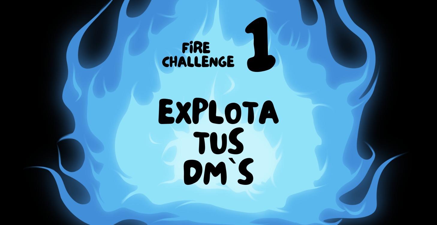 Explota tus DM's Challenge