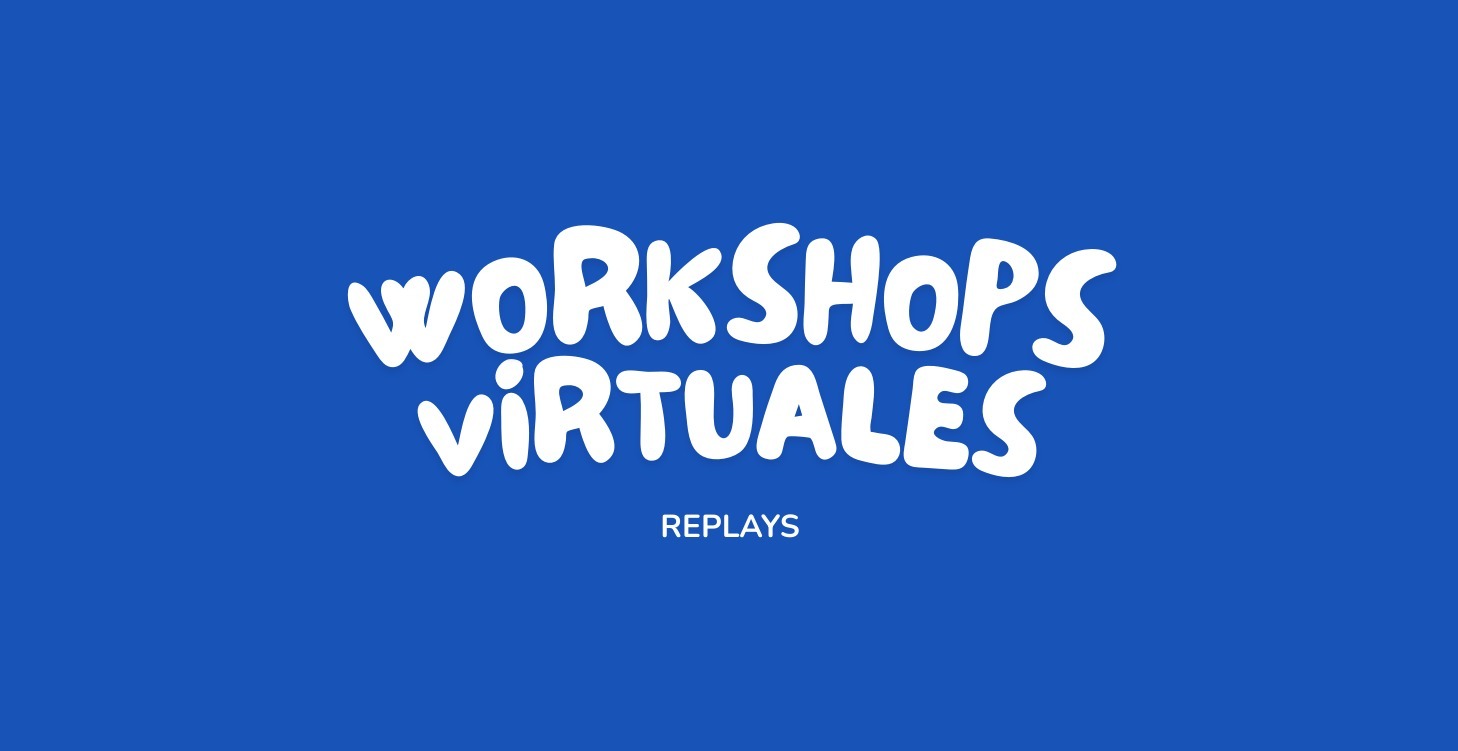Replays Workshops e Inmersiones