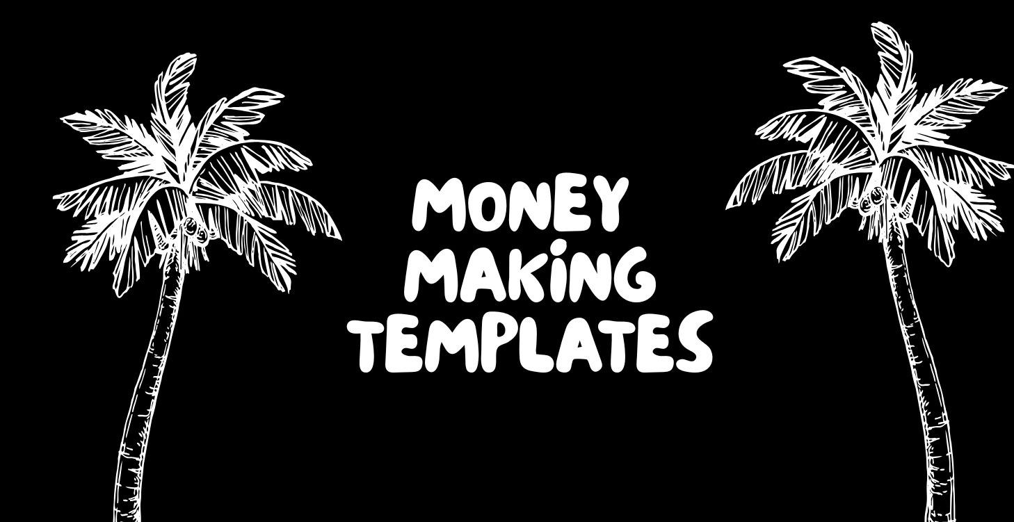 Money Making Templates