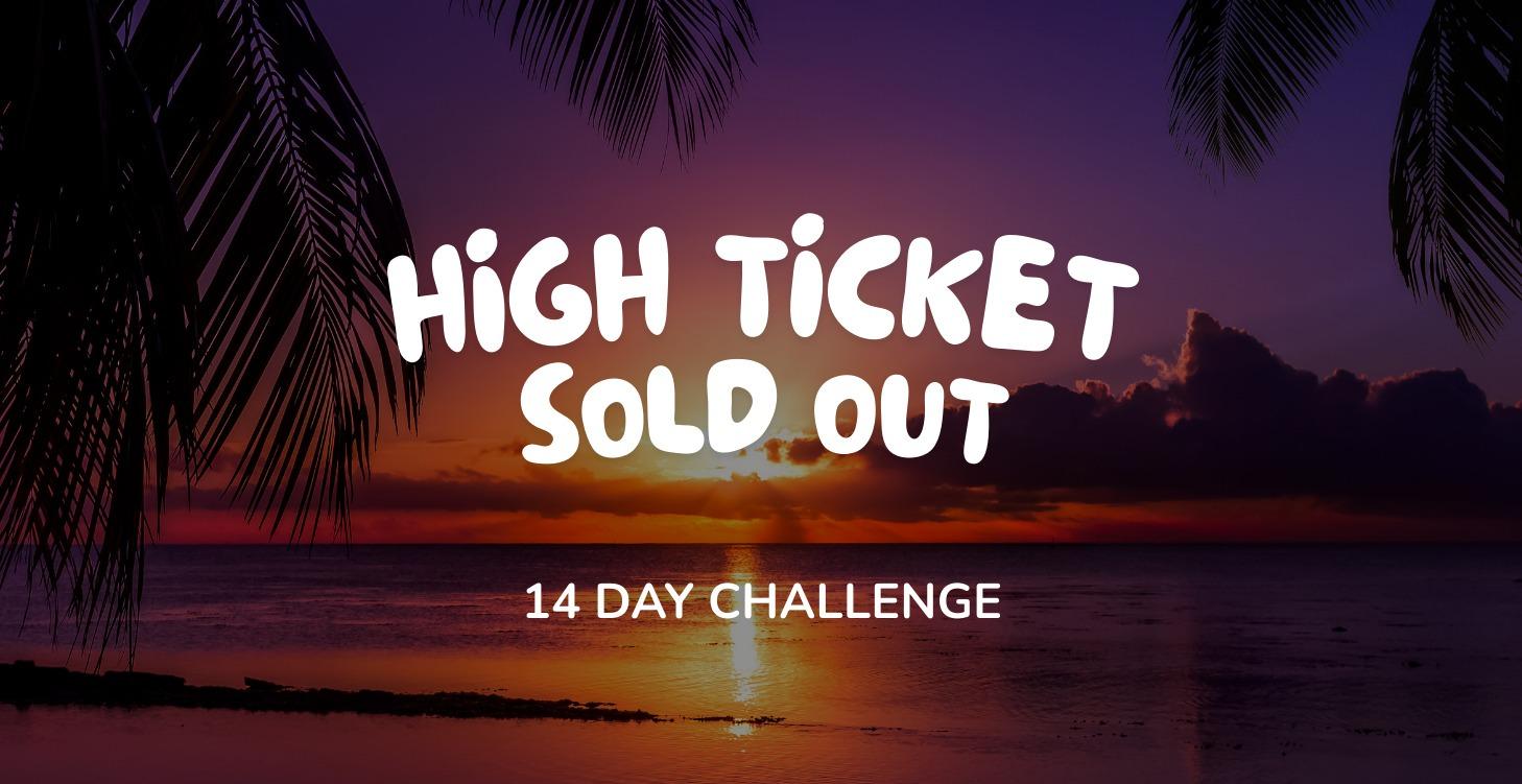 High Ticket Sold Out