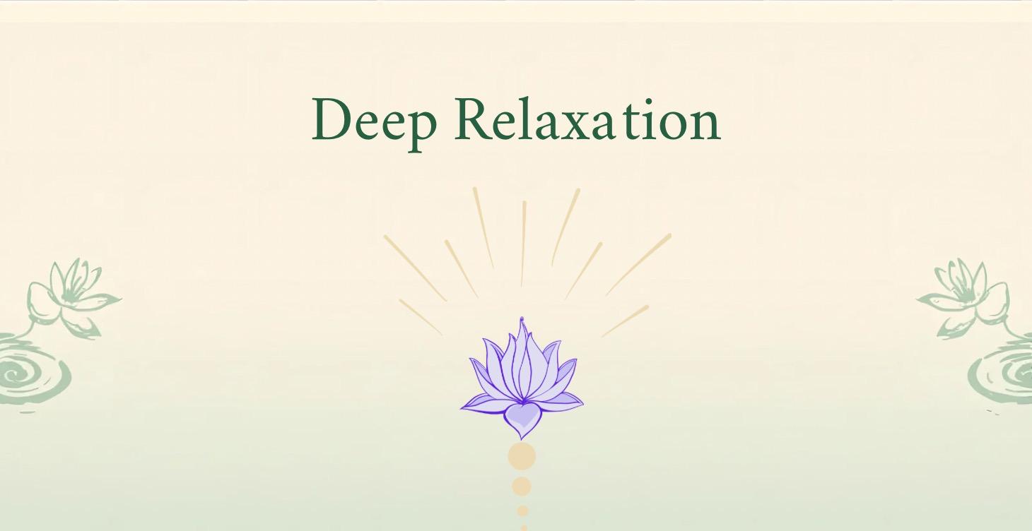 Deep Relaxation