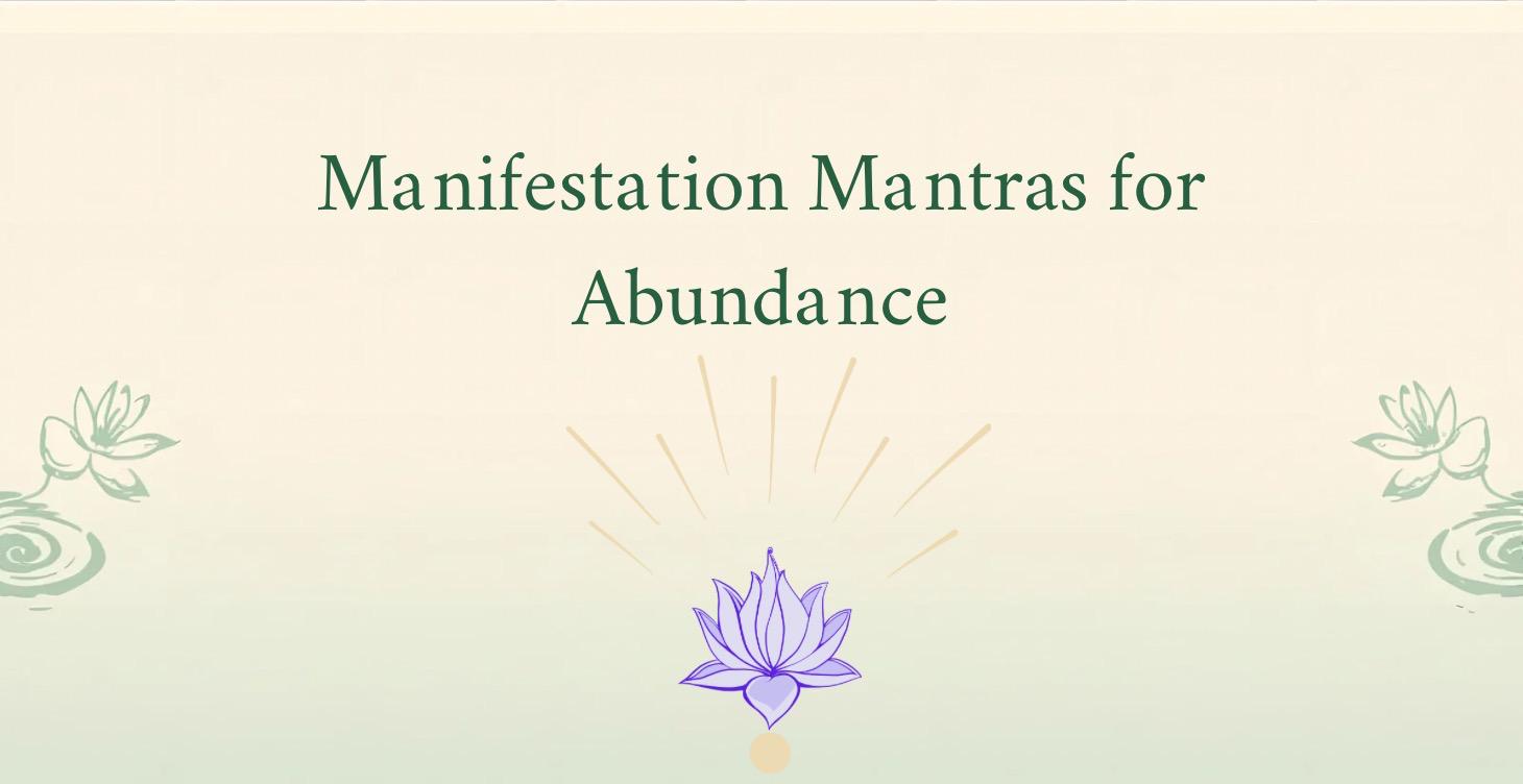 Manifestation Mantras for Abundance