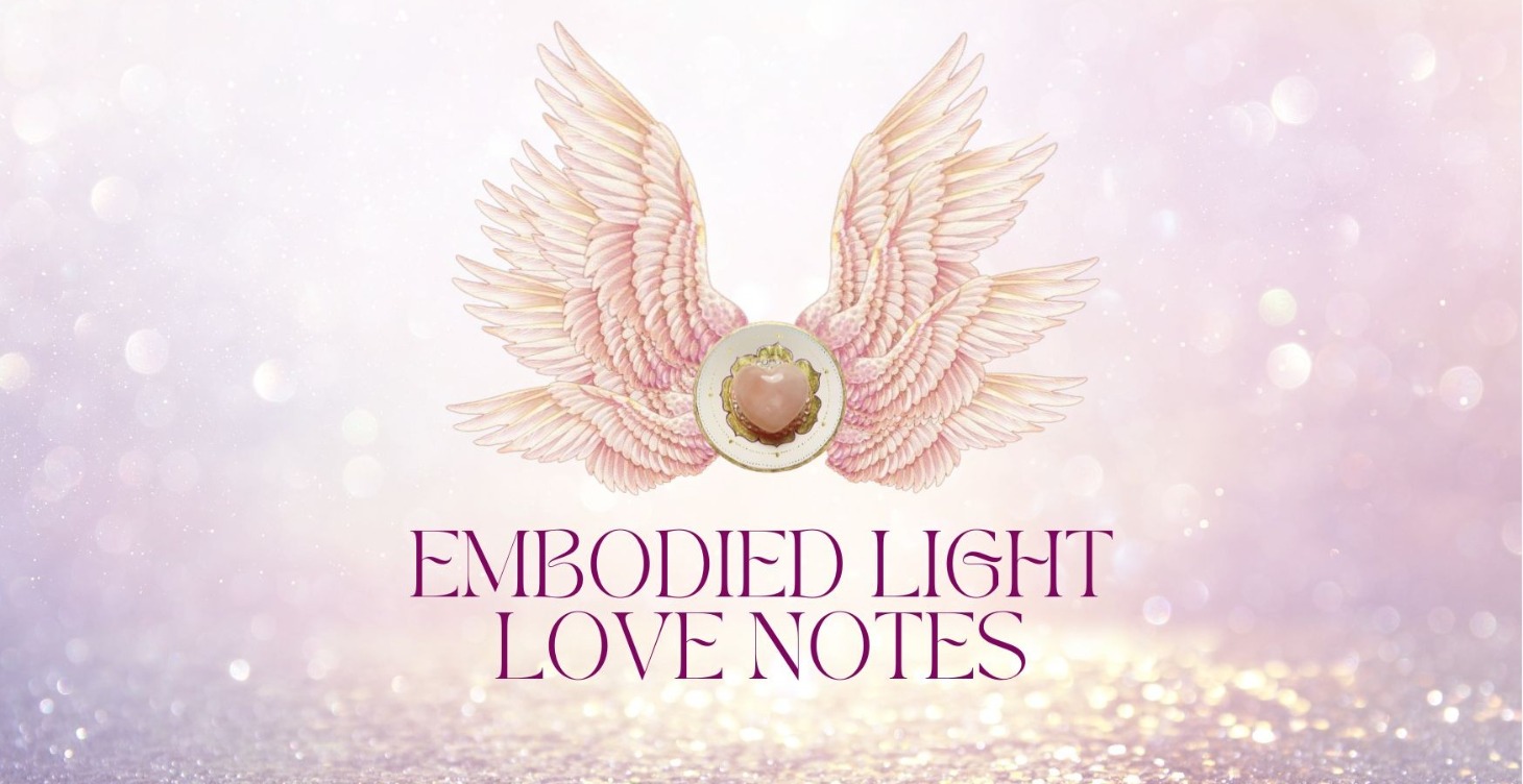 The 21 Embodied Light Love Note
