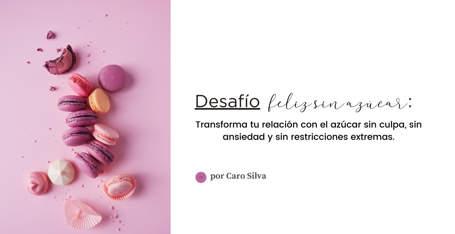 Desafío Feliz sin Azúcar