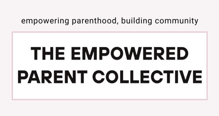 Empowered Parent Collective
