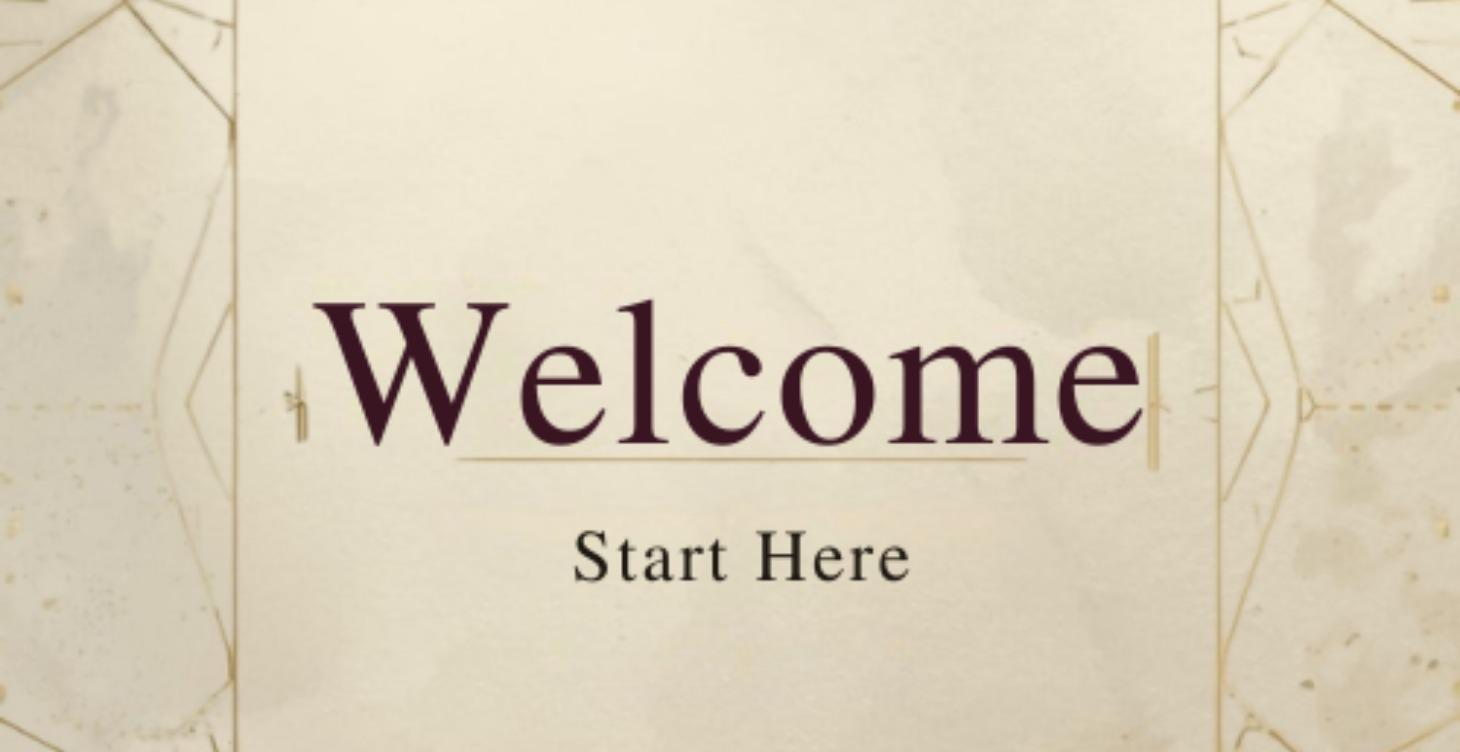 Welcome- Start Here!