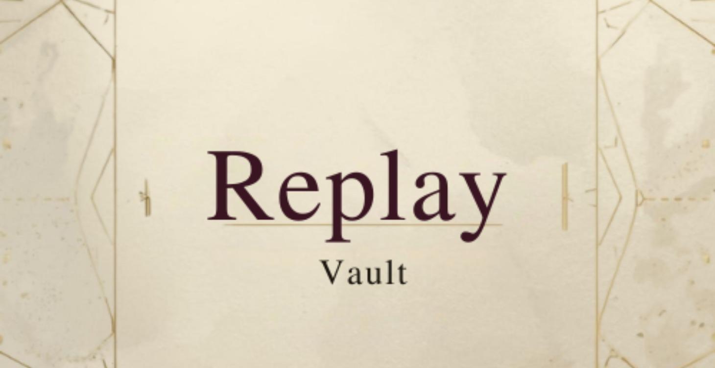 Replay Vault