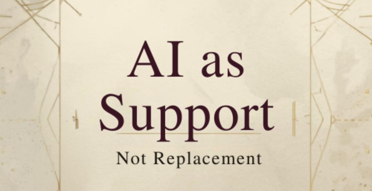 AI as Support, Not Replacement