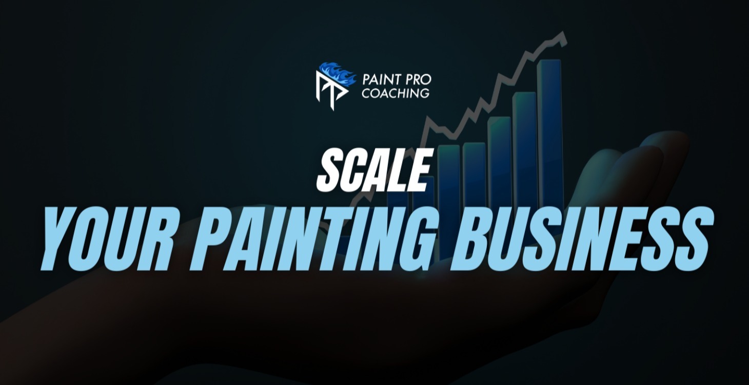 Scale Your Painting Business...