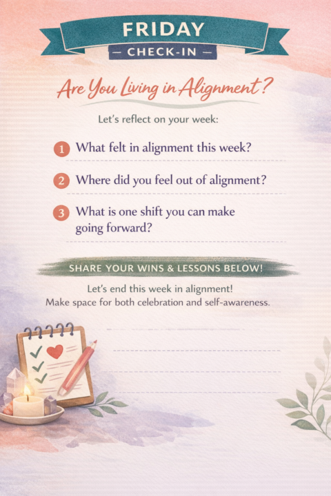✨ FRIDAY CHECK-IN: ALIGNMENT RESET ✨