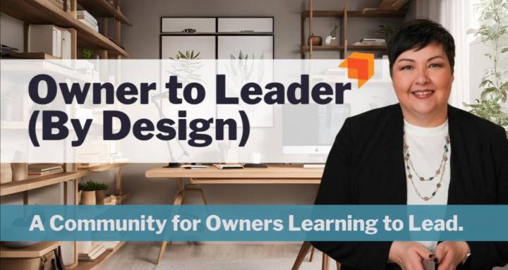 Owner to Leader (By Design)