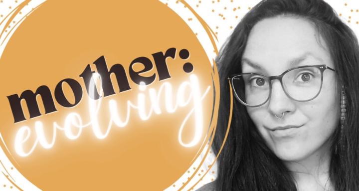 Mother: Evolving