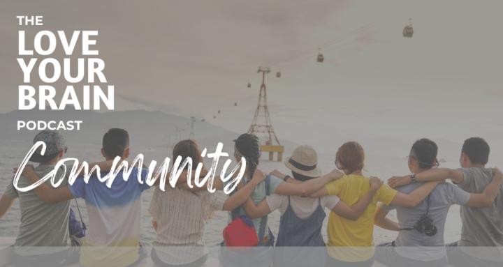Love Your Brain Community