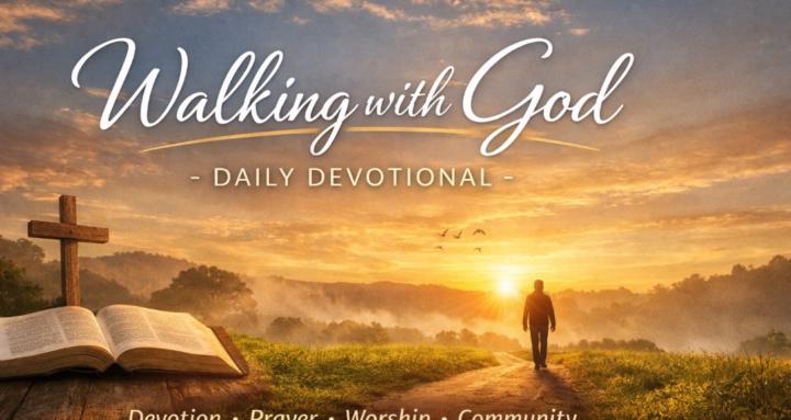 Walking with God - Devotional
