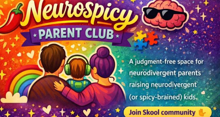Neurospicy Parent Club